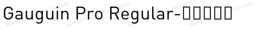 Gauguin Pro Regular字体转换